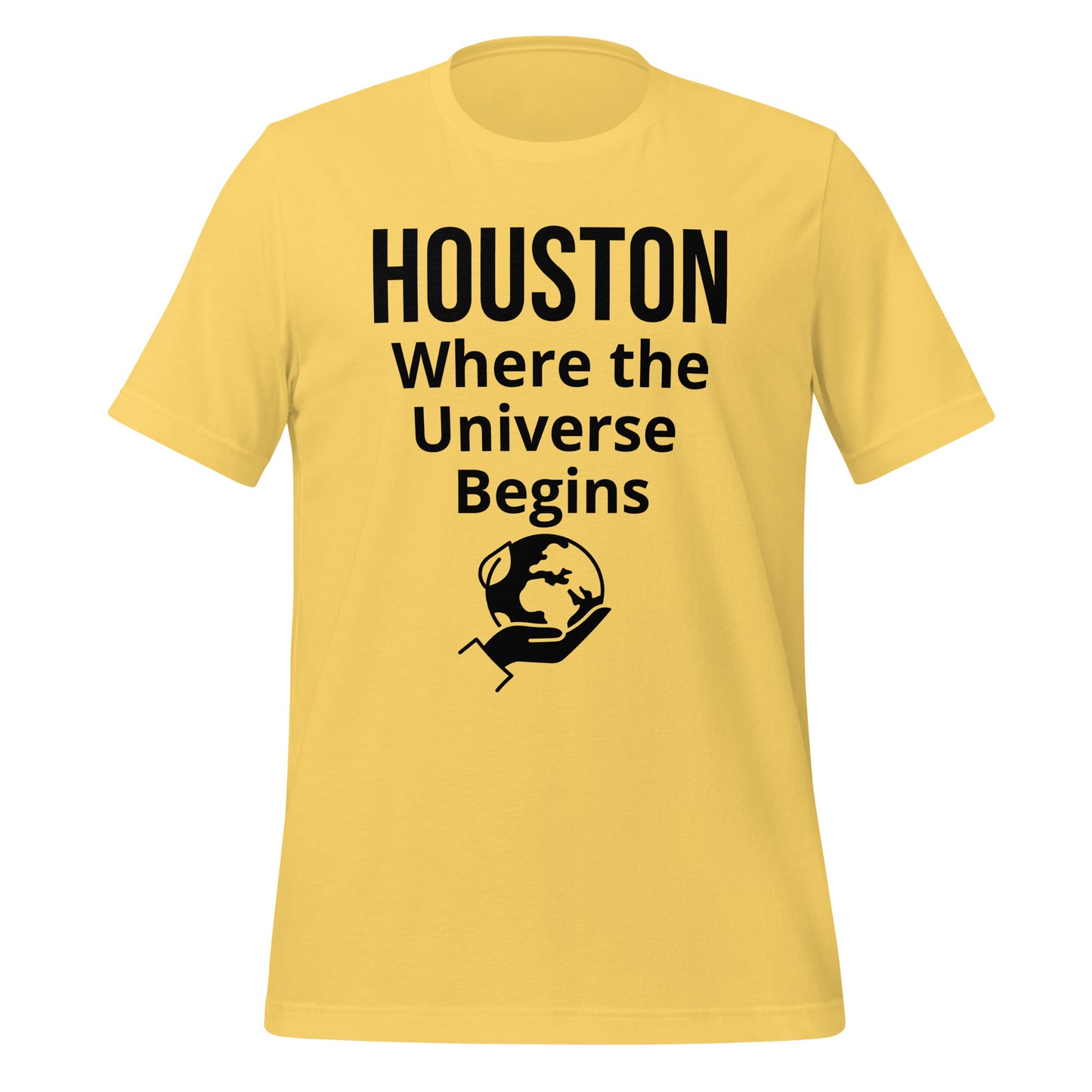 The Universe Begins in Houston T-Shirt - Texy Pride