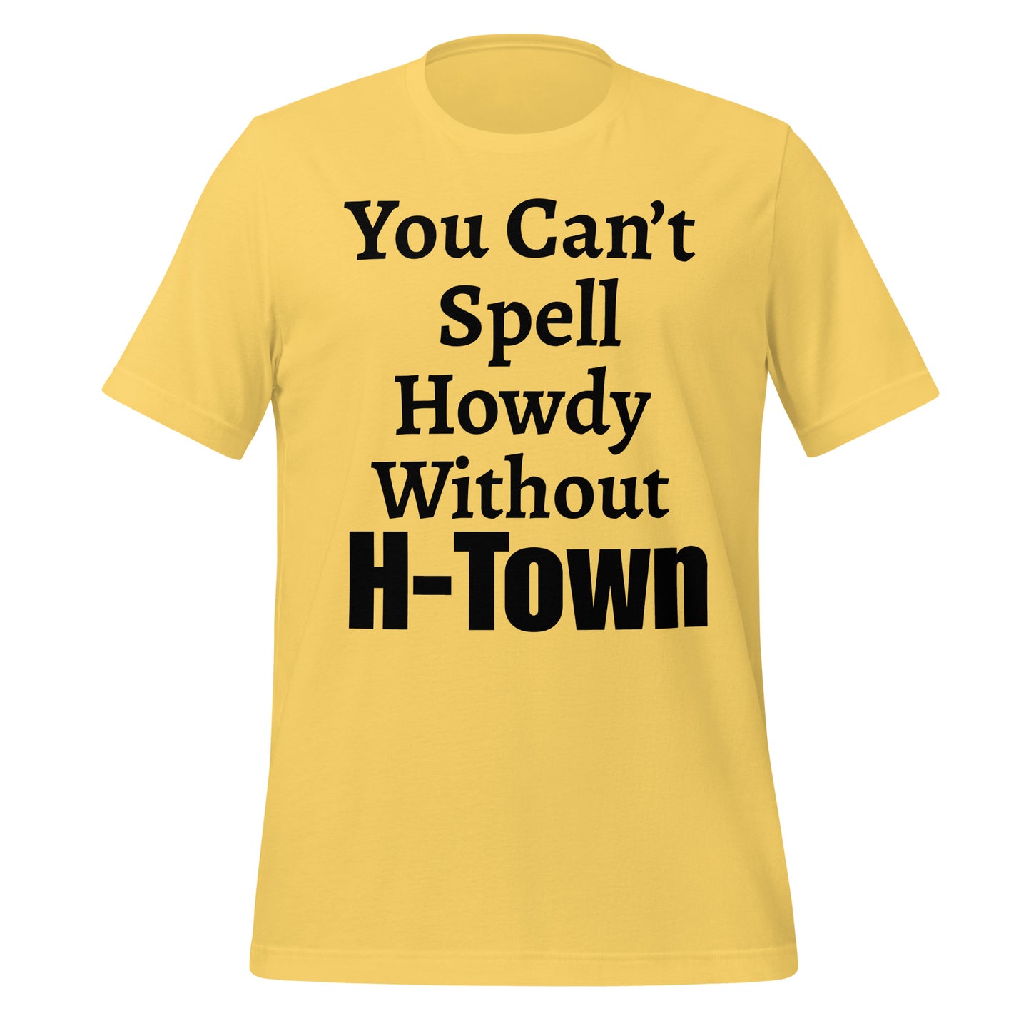 H - Town Howdy T-Shirt - Texy Pride