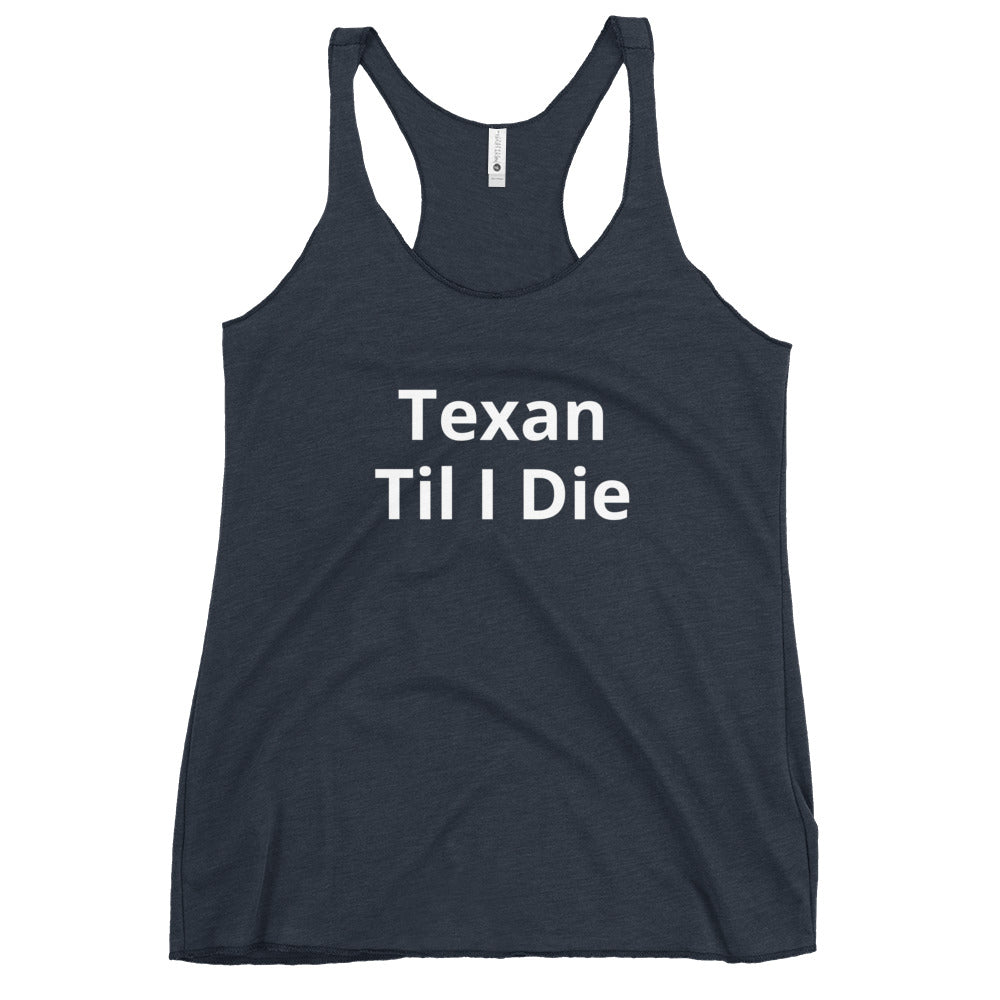 Texan Till I Die Women's Tank Top - Texy Pride