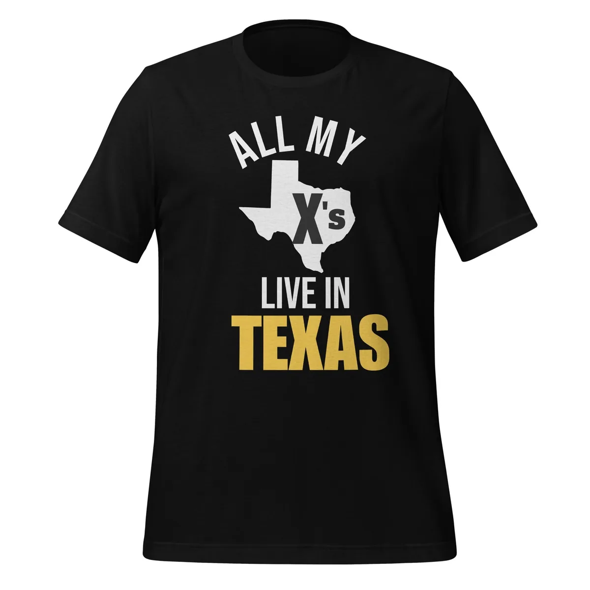 All My X's Live in Texas Tee in Black