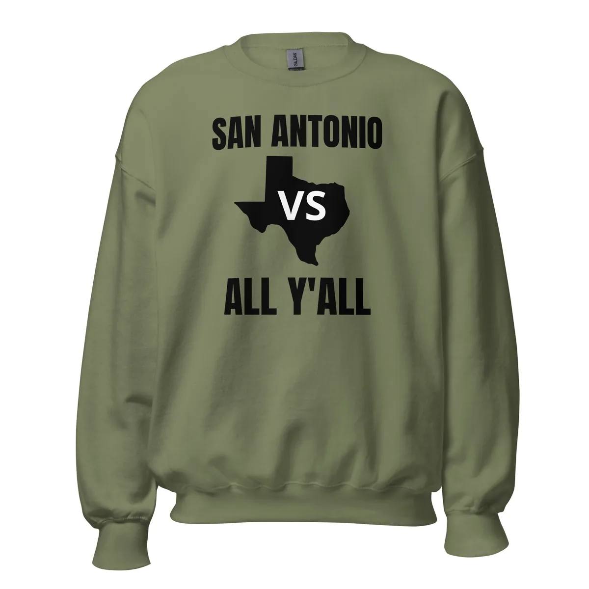 San Antonio vs All Y'all Sweatshirt in Military Green