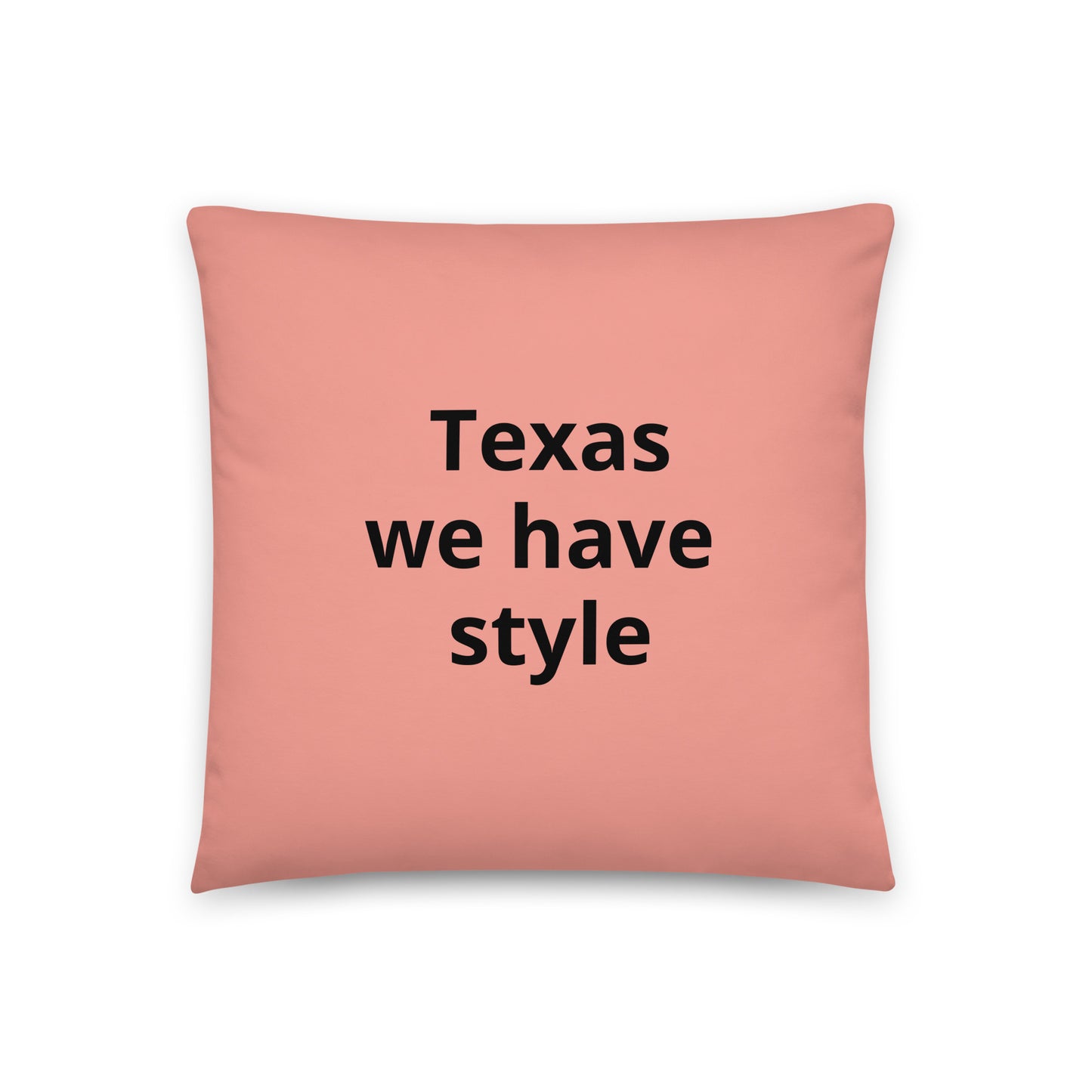 Texas We Have Style Pillow