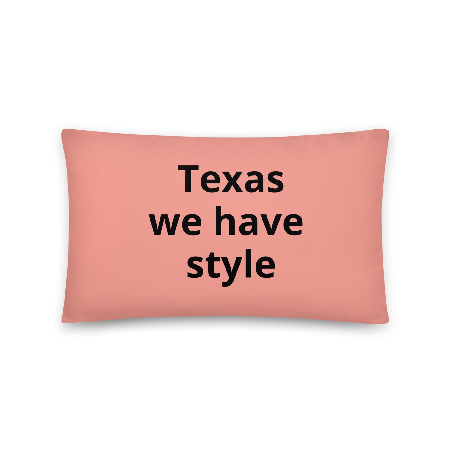 Texas We Have Style Pillow