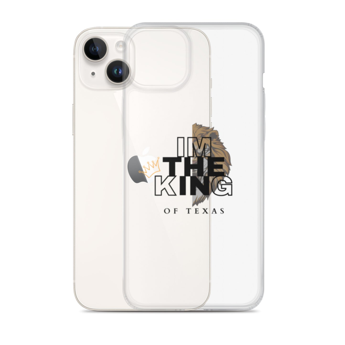 I'm the king of Texas Case for iPhone