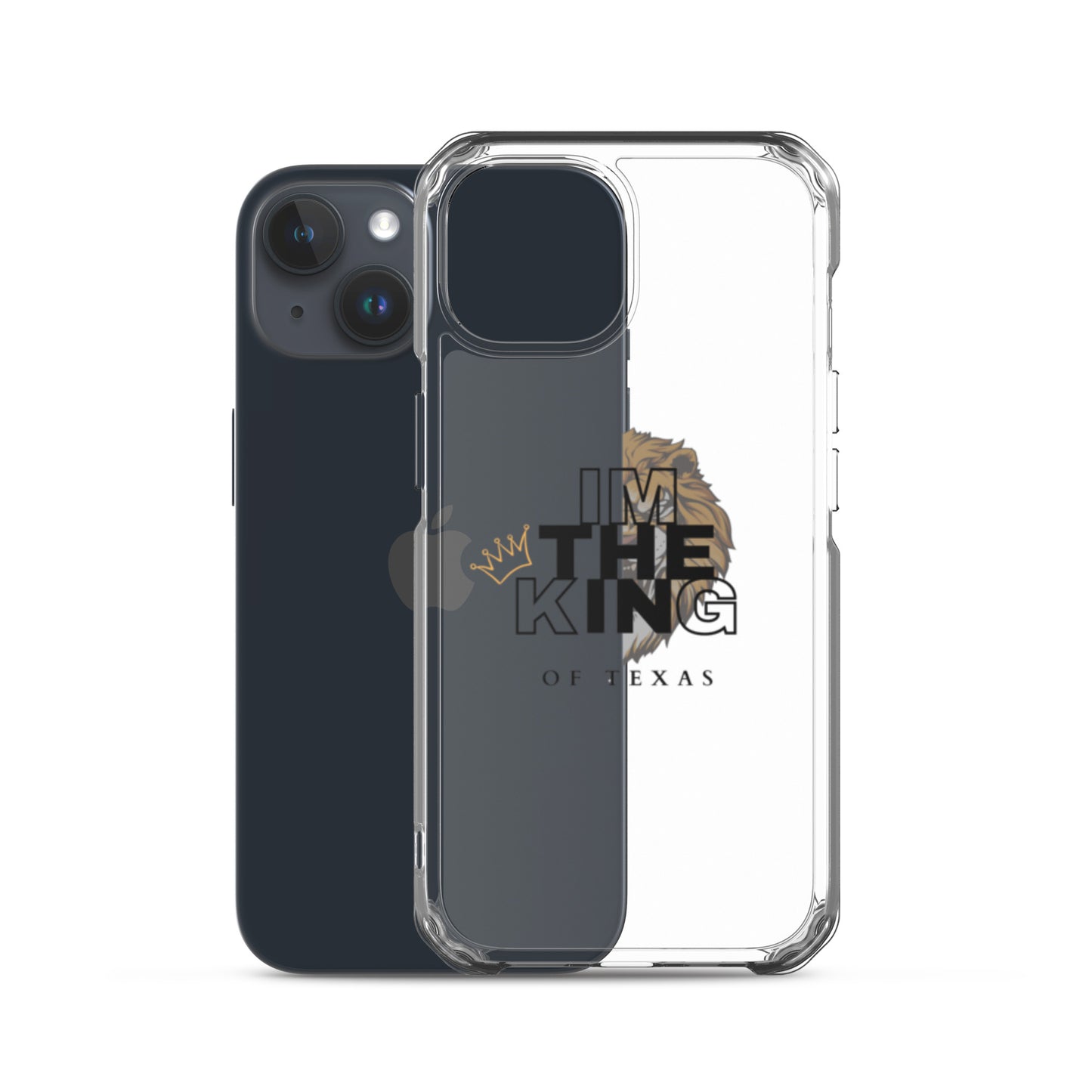 I'm the king of Texas Case for iPhone