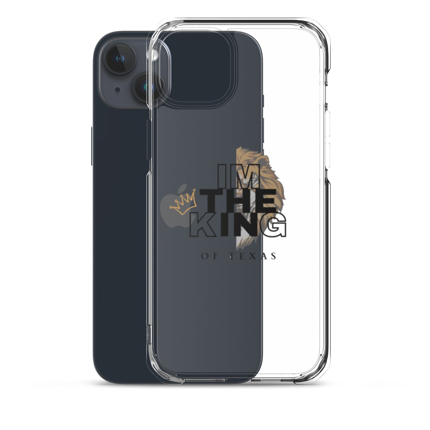 I'm the king of Texas Case for iPhone