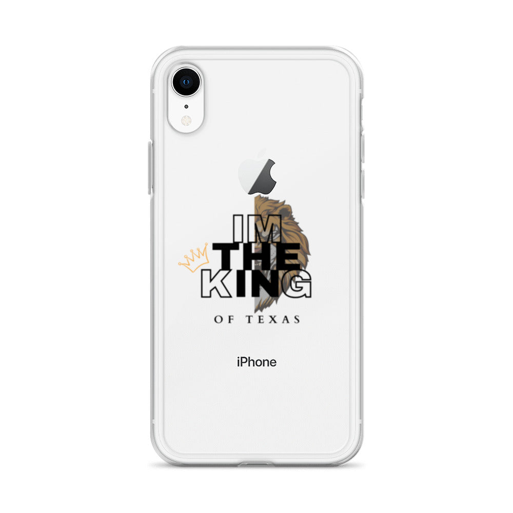 I'm the king of Texas Case for iPhone