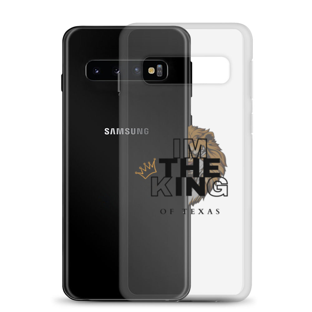 I'm the king of Texas  Case for Samsung