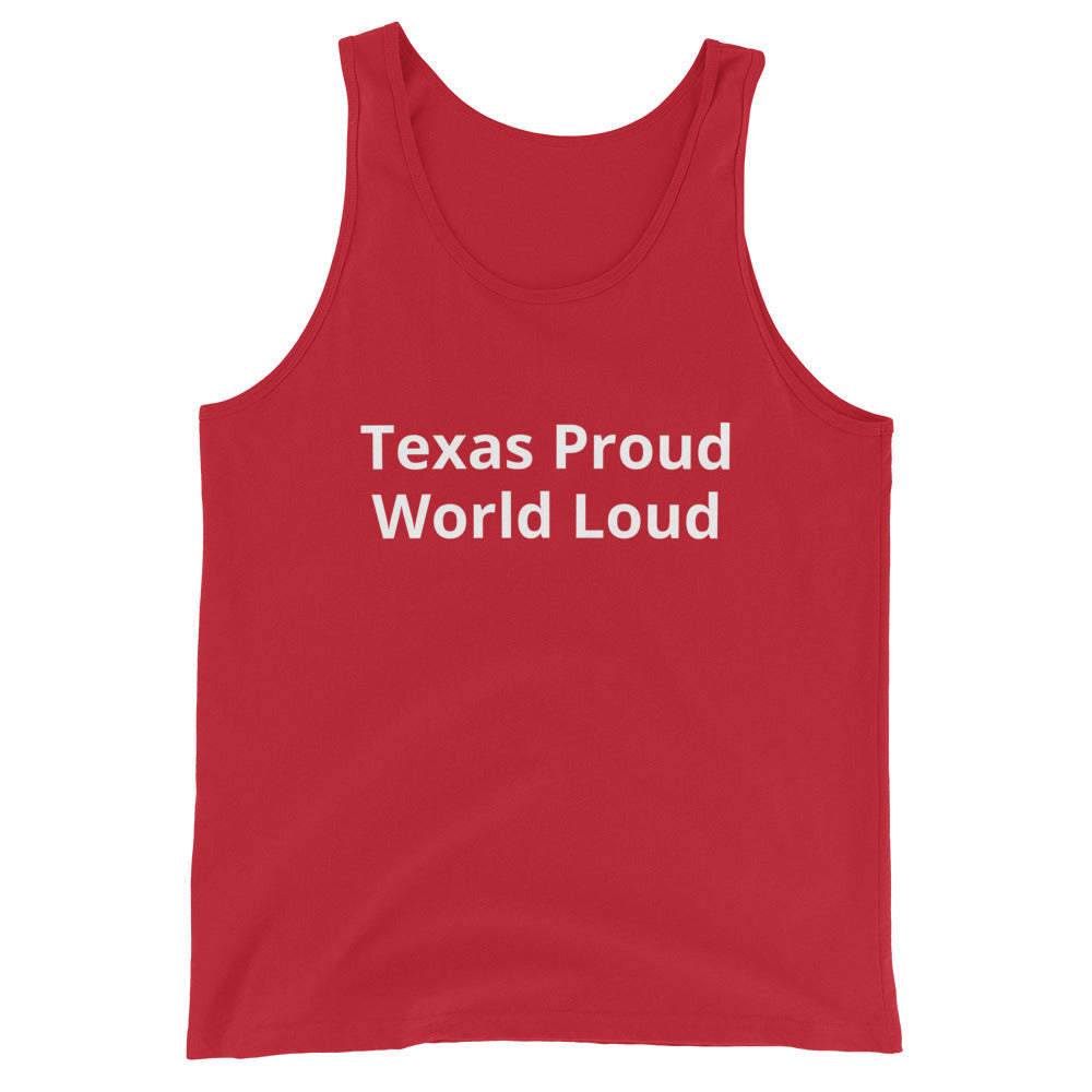 Texas Proud - World Loud Men's Tank Top