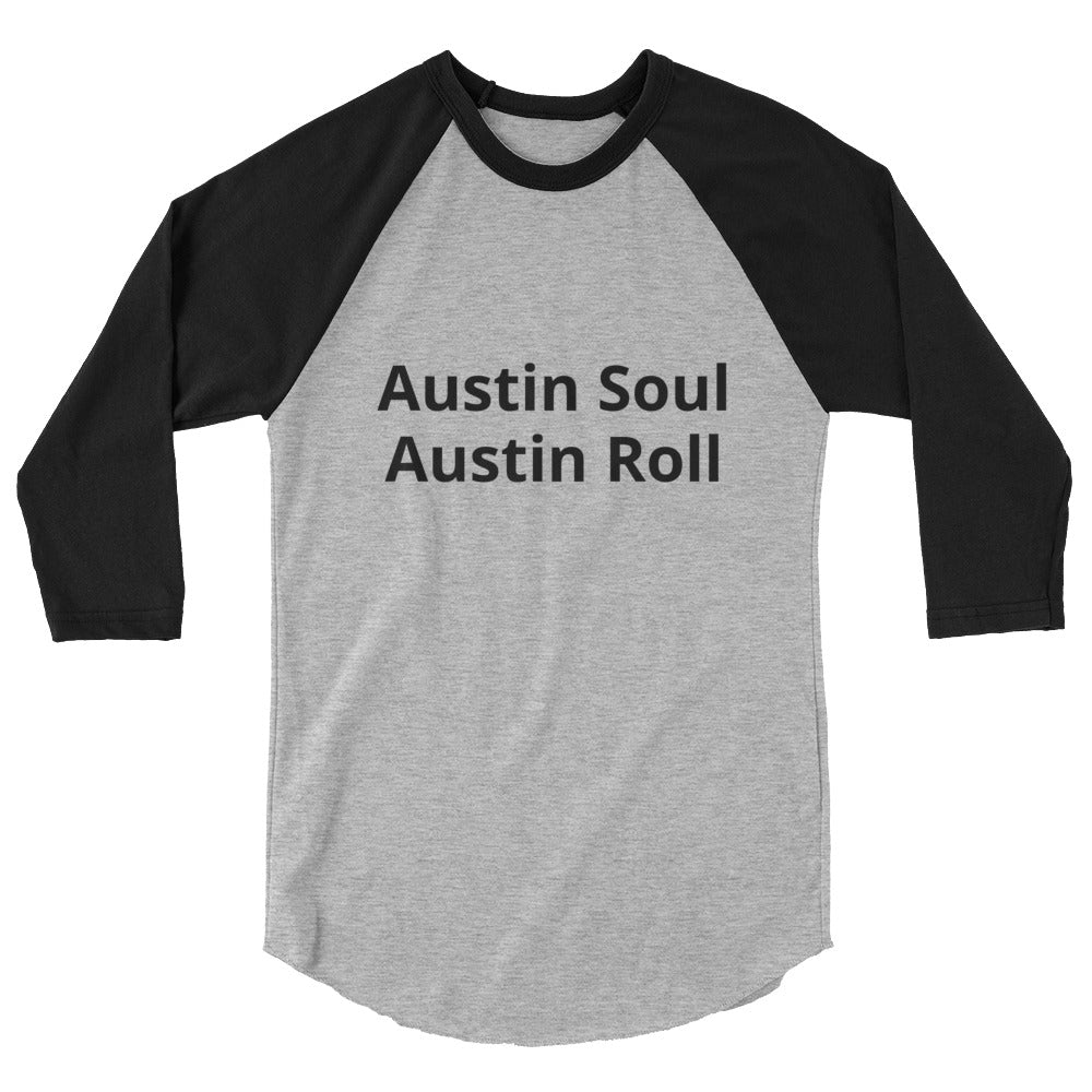 Austin Soul, Austin Roll Raglan shirt