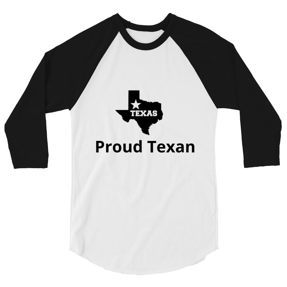 Proud Texan Raglan shirt