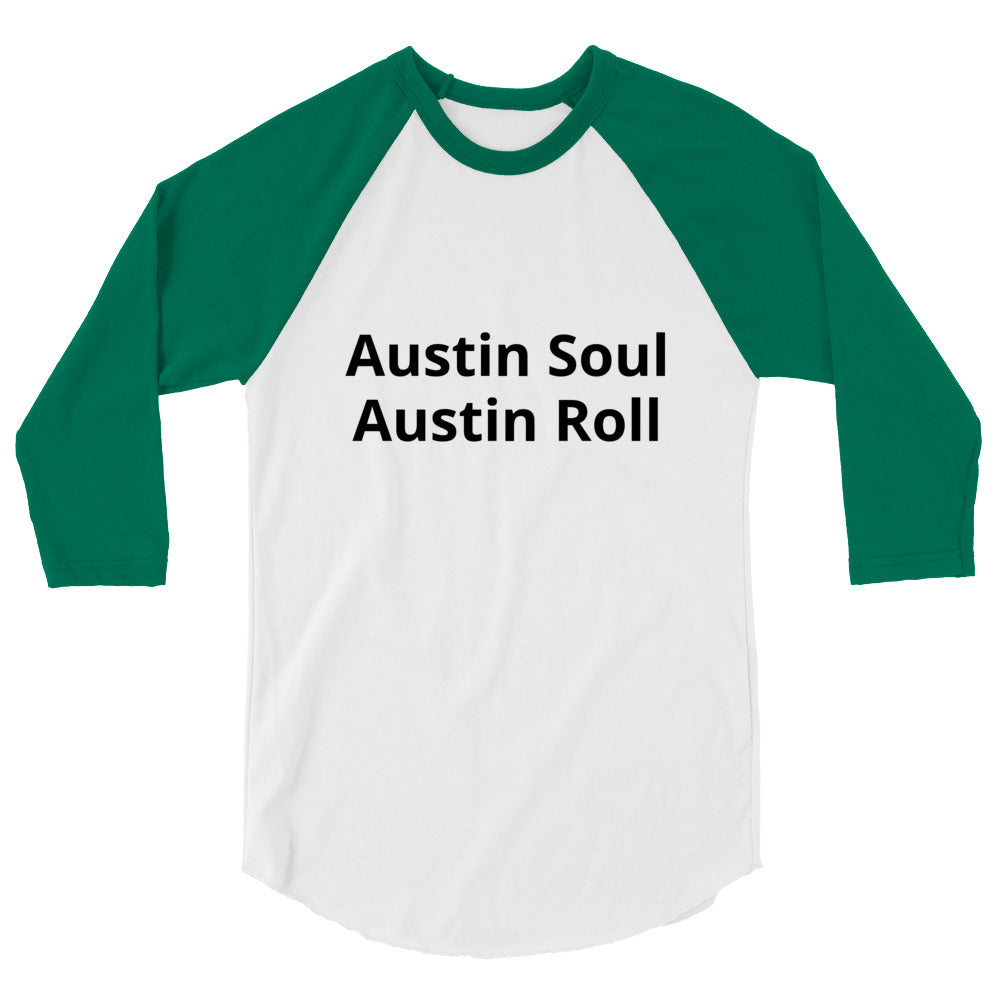 Austin Soul, Austin Roll Raglan shirt