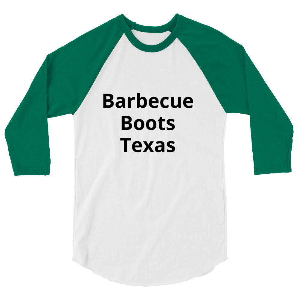 Barbecue, Boots, and Texas Raglan shirt