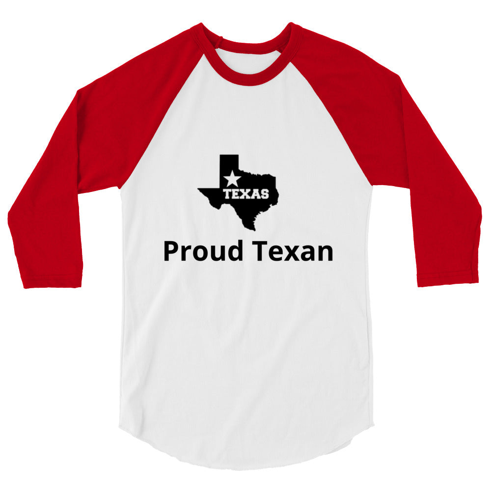 Proud Texan Raglan shirt