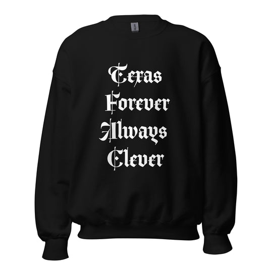 Texas Forever Always Clever Sweatshirt