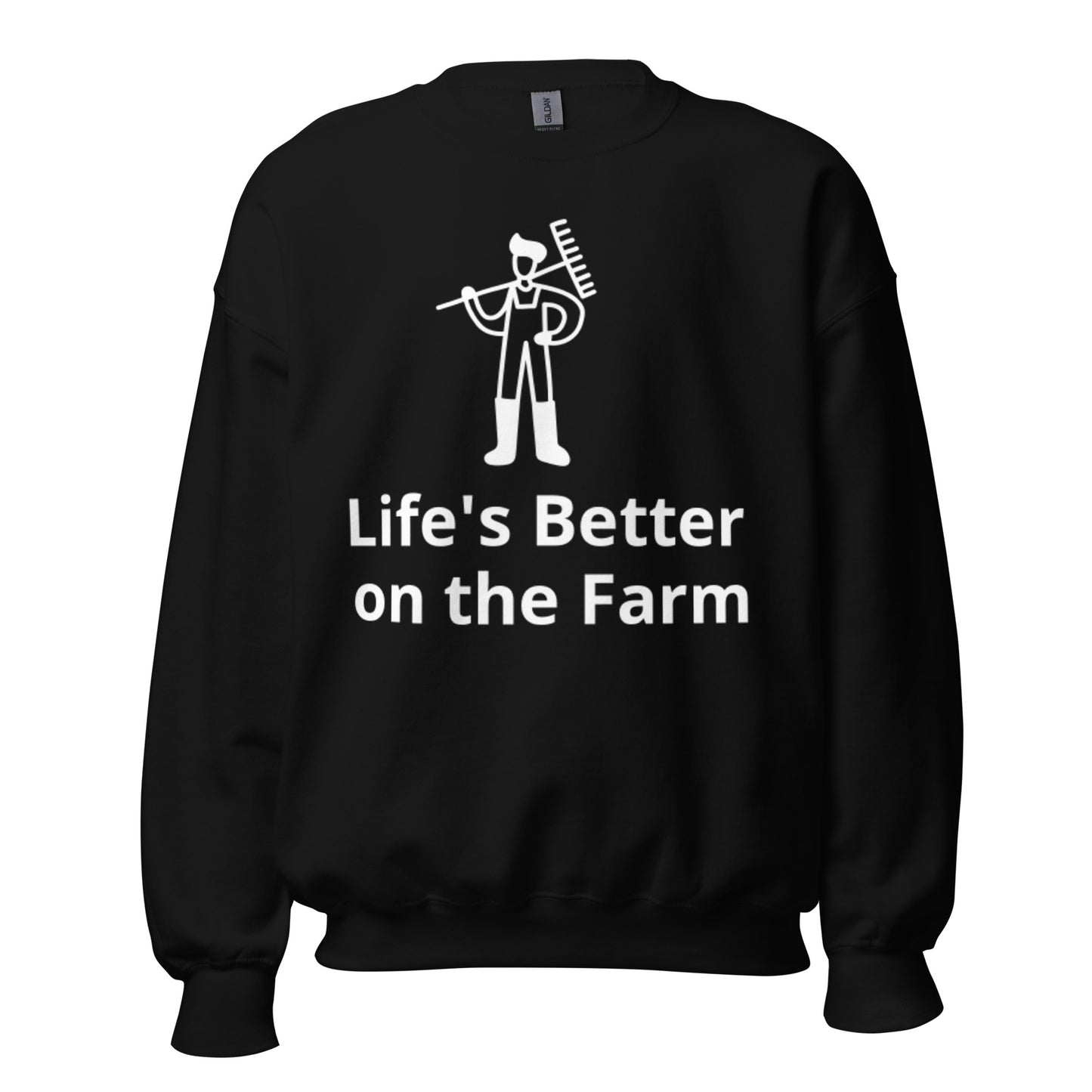 Life's Better on the Farm Sweatshirt