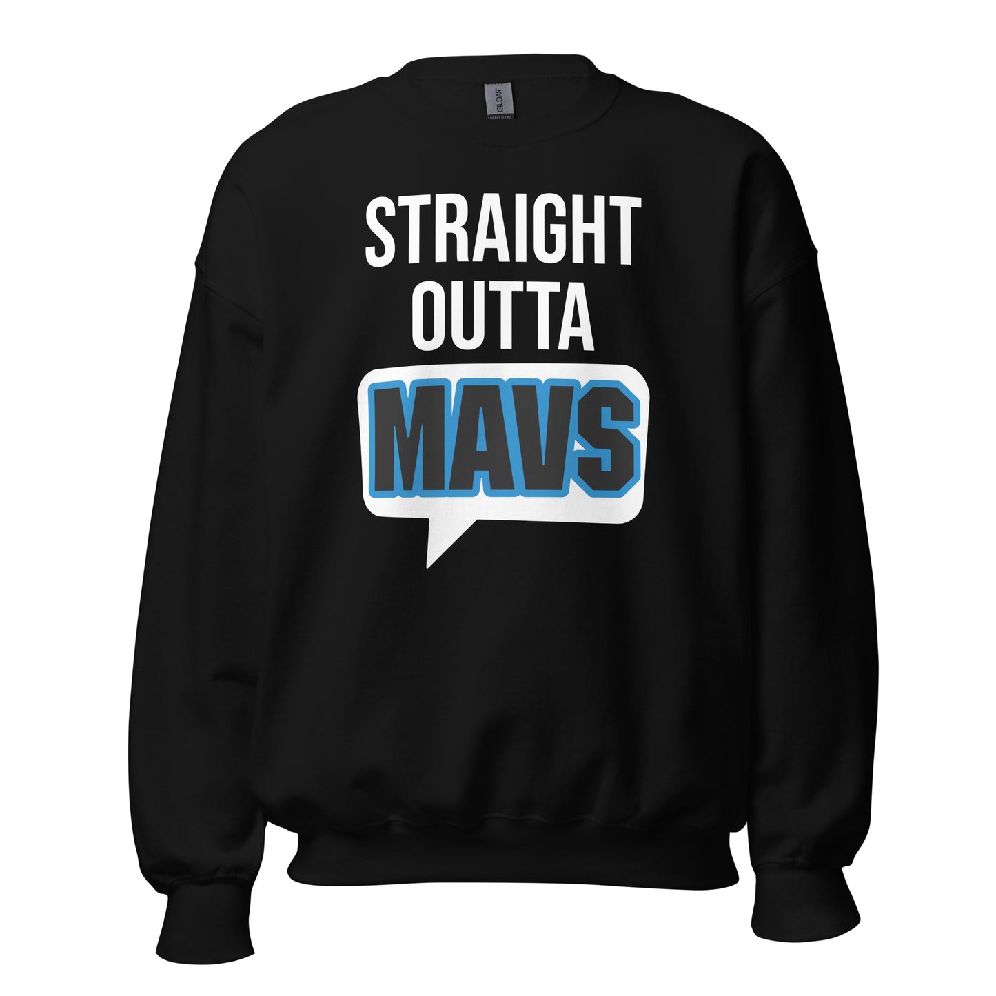 Straight Outta Mavs Sweatshirt - Texy Pride