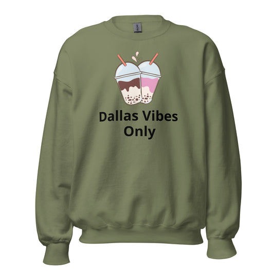 Dallas Vibes Only Sweatshirt