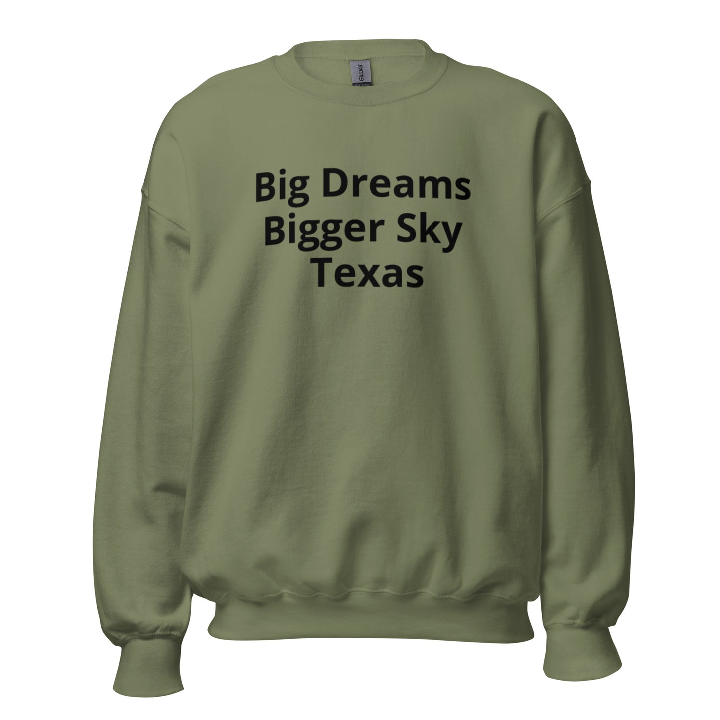 Big Dreams Bigger Sky Texas Sweatshirt