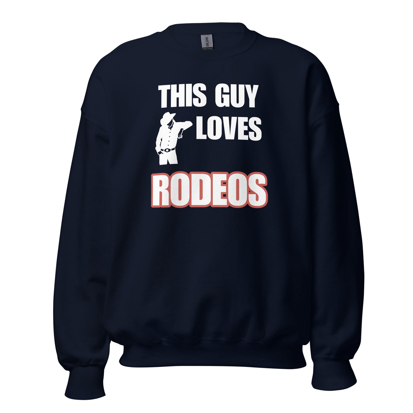 This Guy Loves Rodeos Sweatshirt - Texy Pride