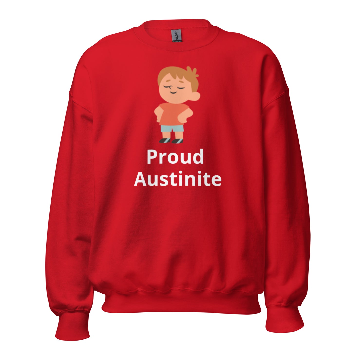 Proud Austinite Sweatshirt