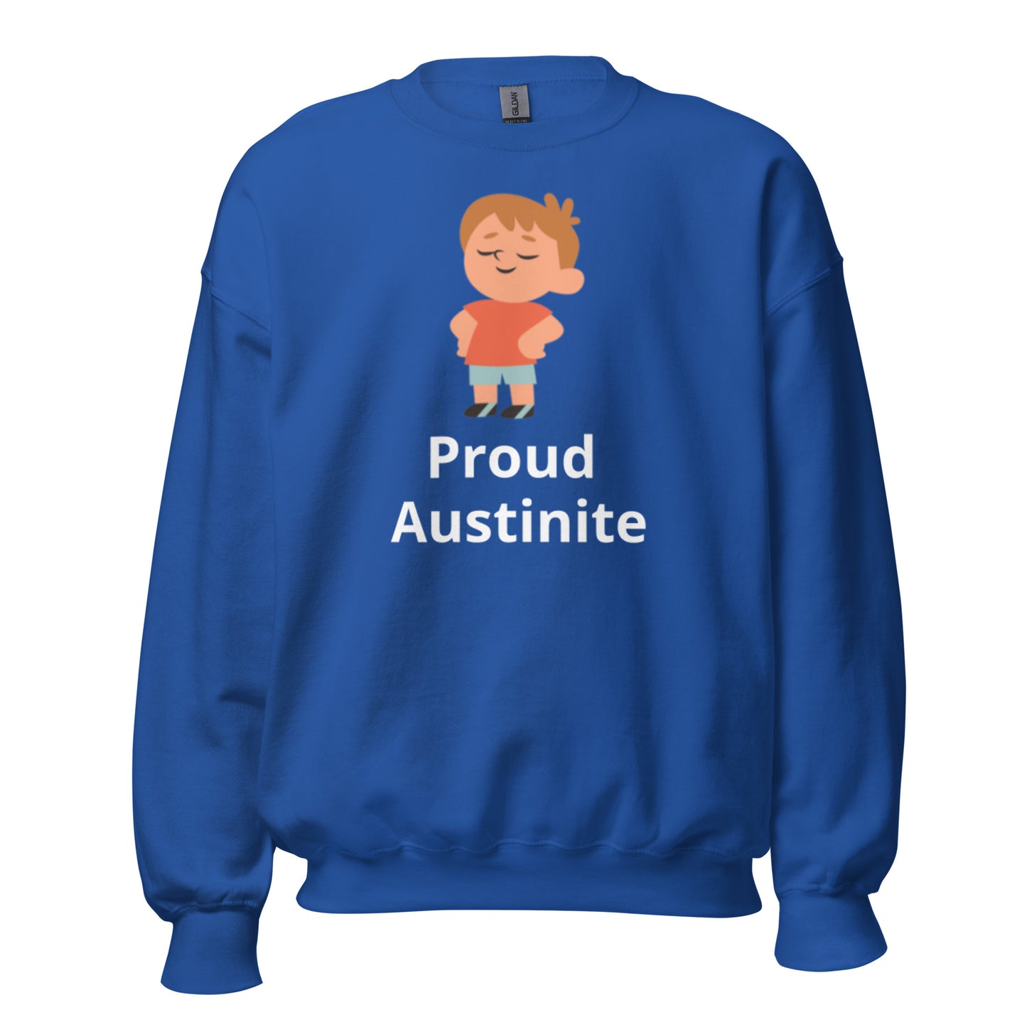 Proud Austinite Sweatshirt