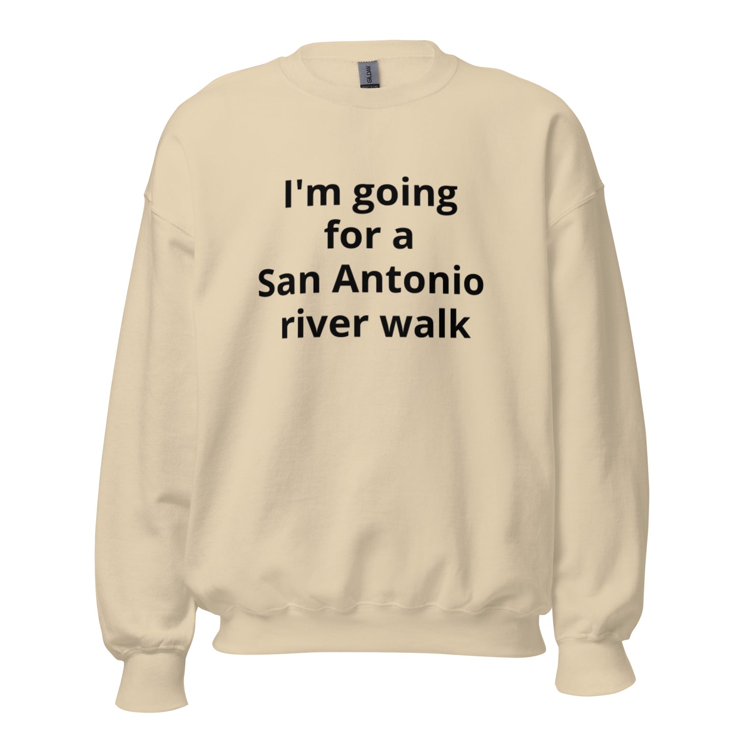 San Antonio river walk Sweatshirt