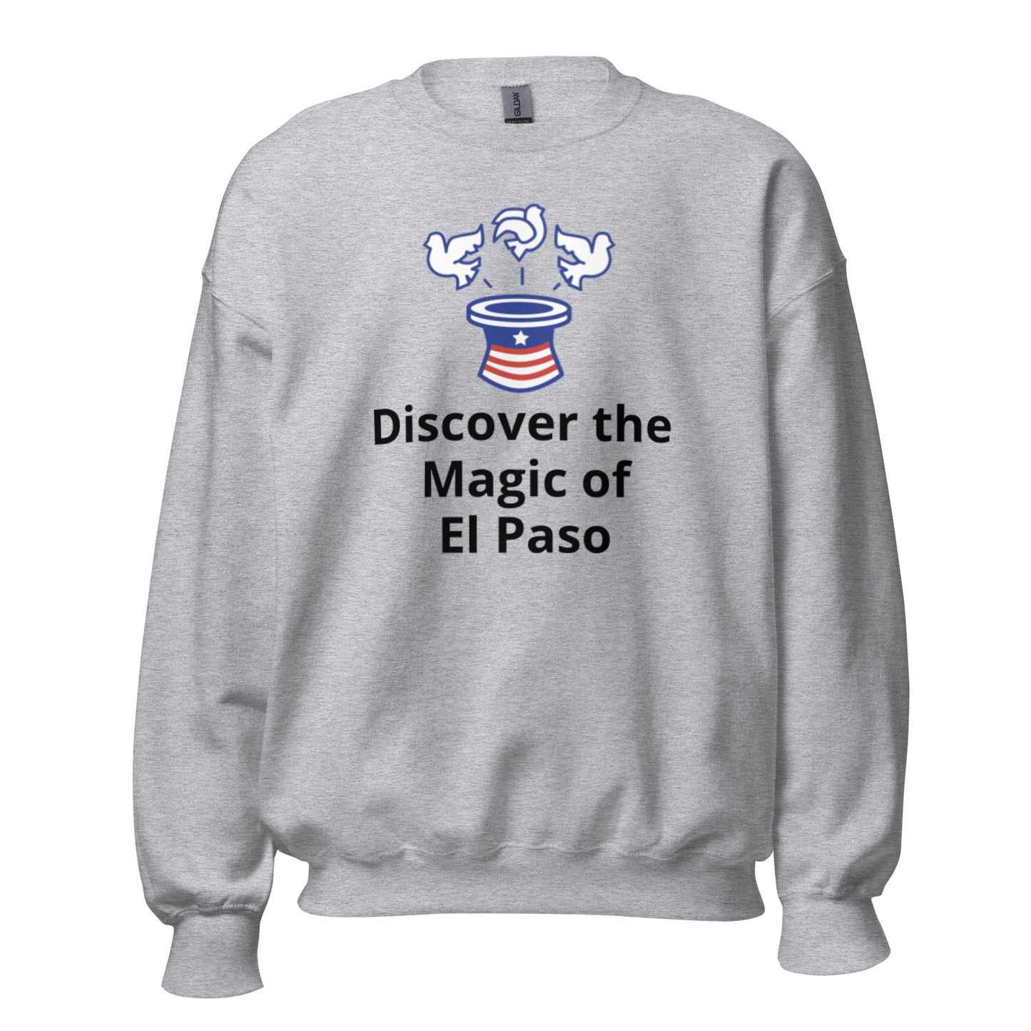 Magic of El Paso Sweatshirt