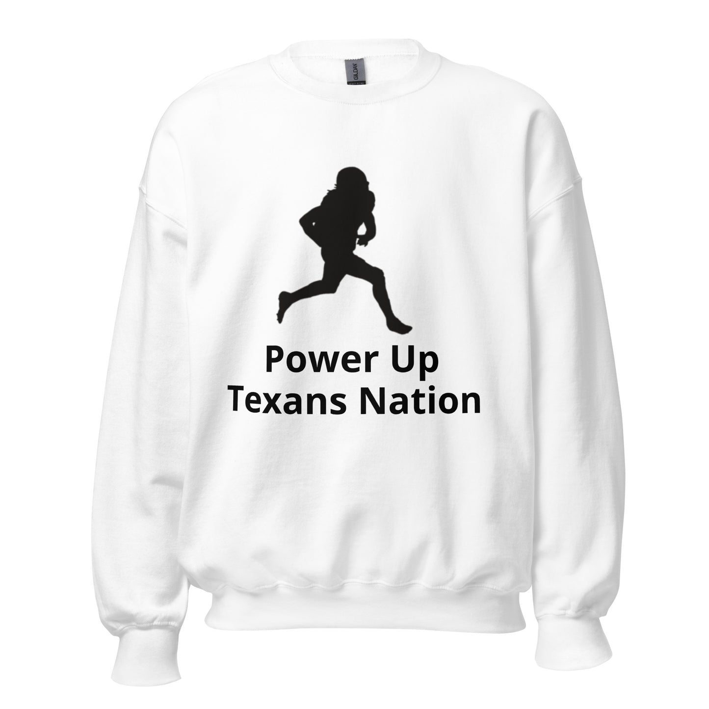 Power Up Texans Nation Sweatshirt - Texy Pride