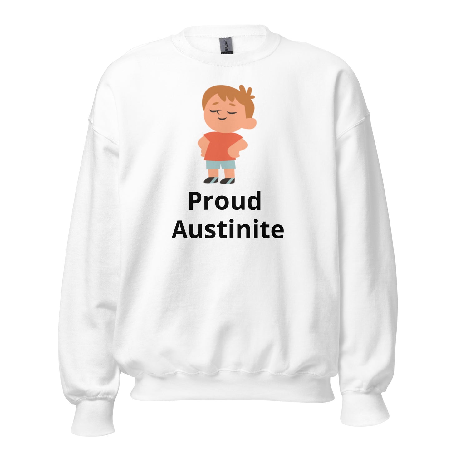 Proud Austinite Sweatshirt