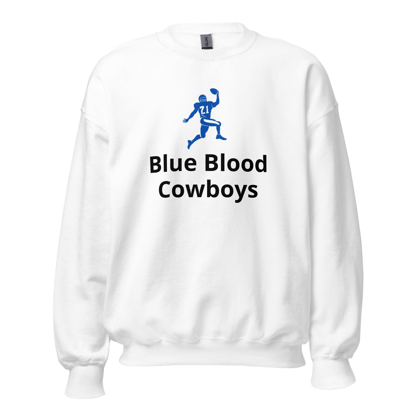 Blue Blood Cowboys  Sweatshirt