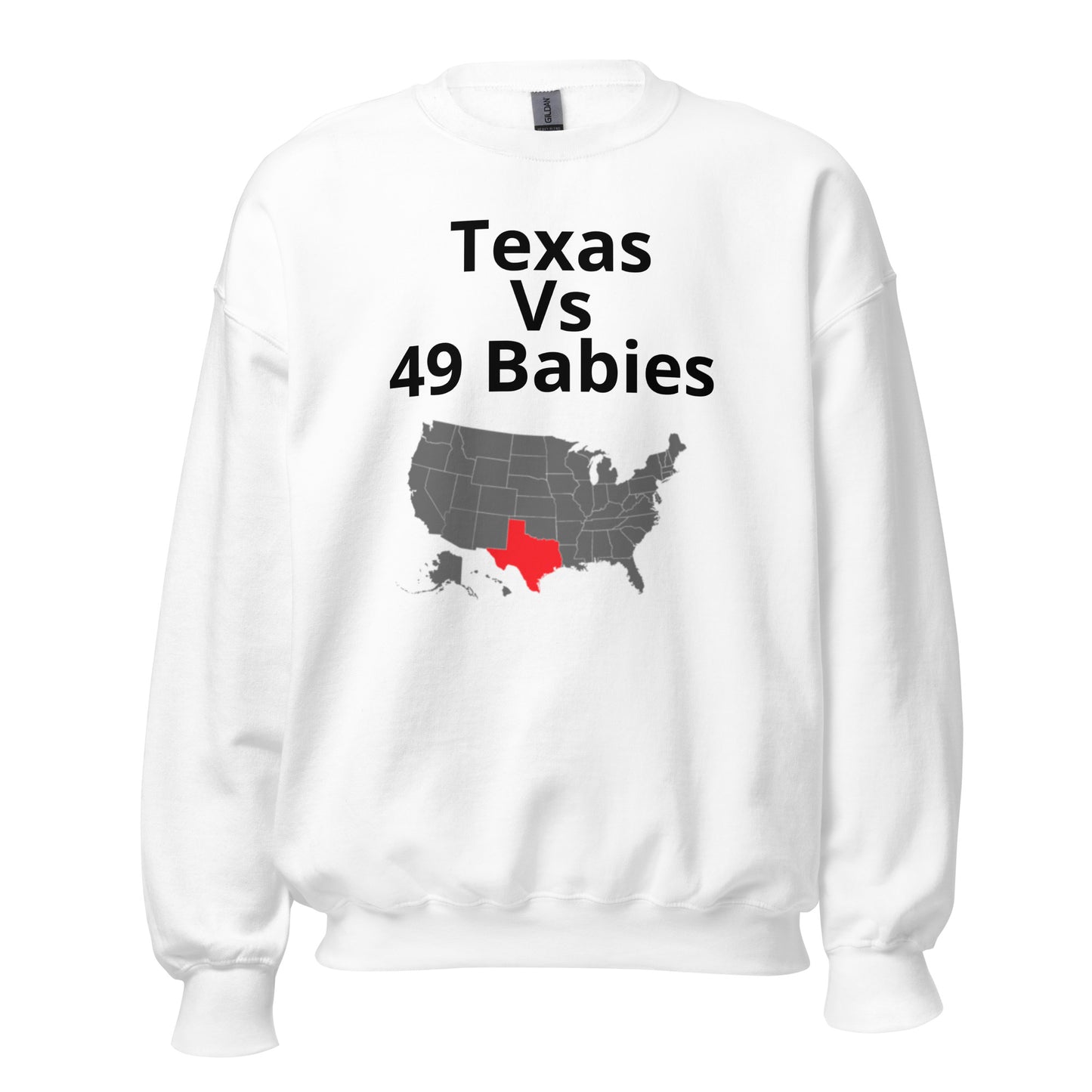 Texas vs 49 Babies Sweatshirt - Texy Pride