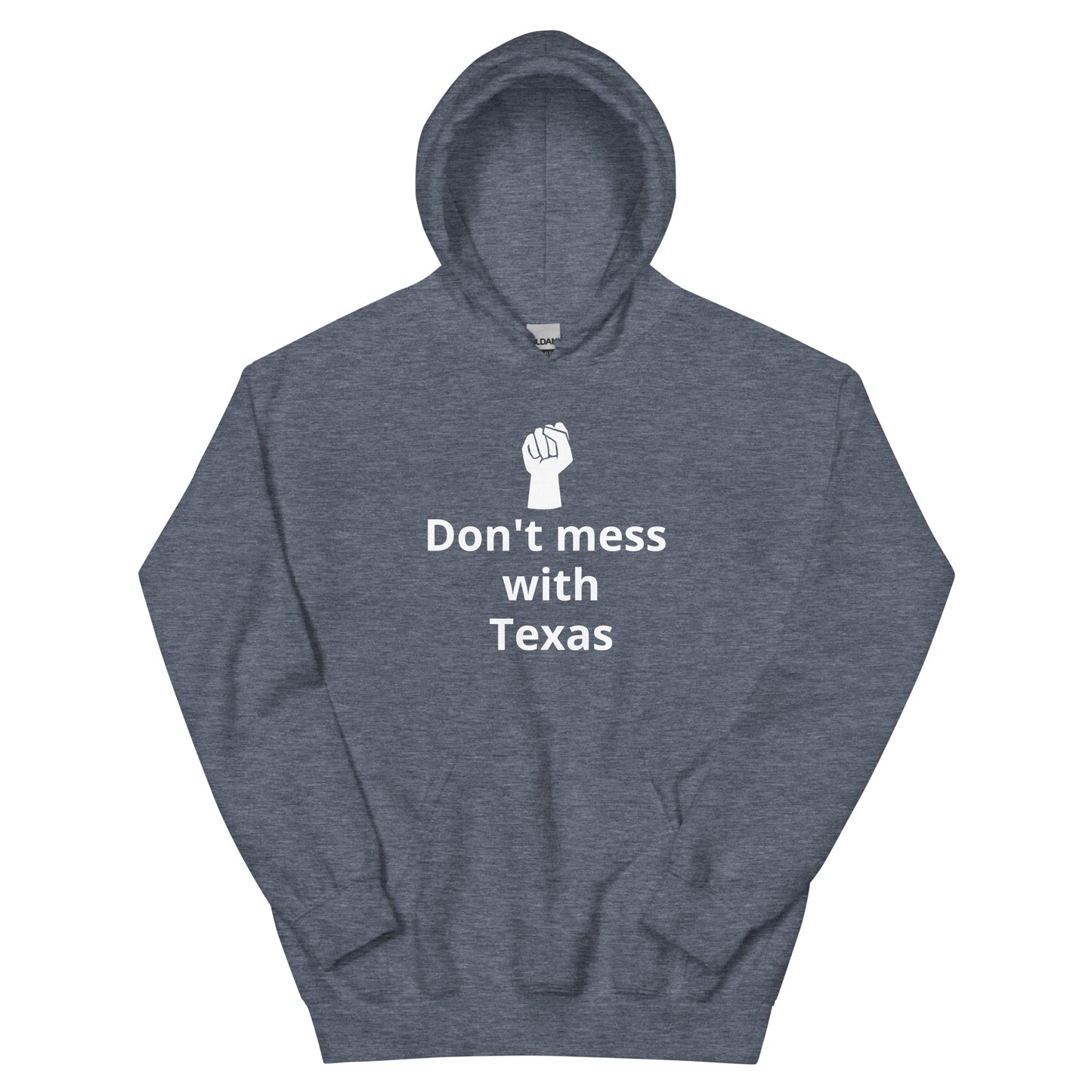 Don't mess with Texas Hoodie