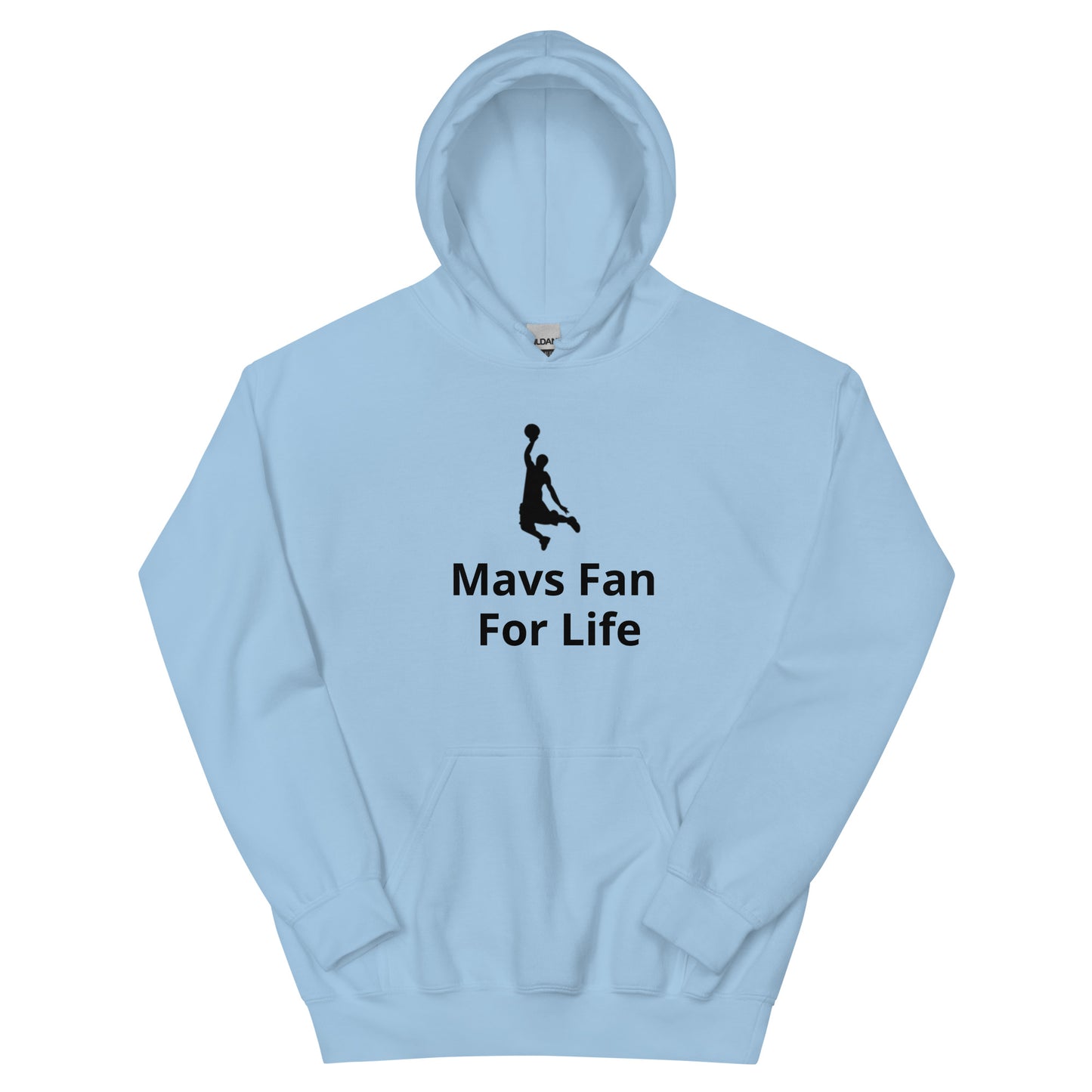 Mavs Fan For Life  Hoodie