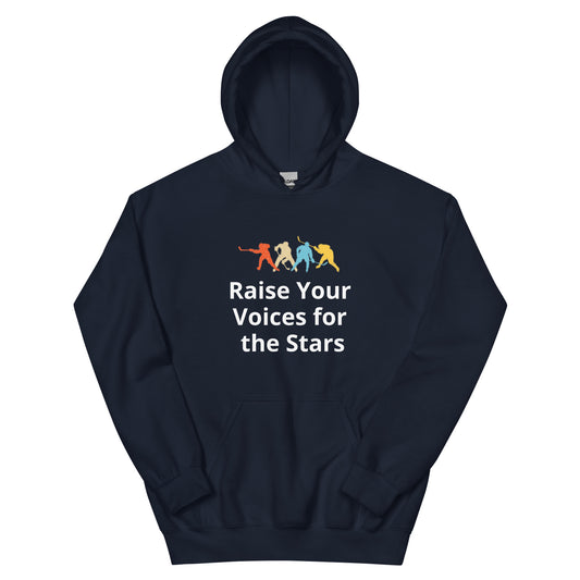 Raise Your Voices for the Stars Hoodie