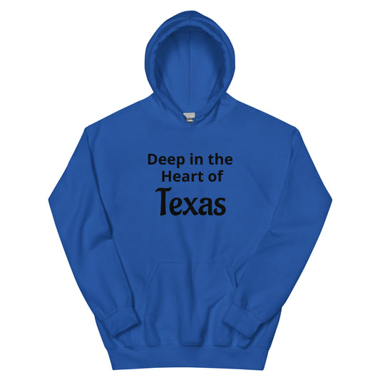 Deep in the Heart of Texas Hoodie