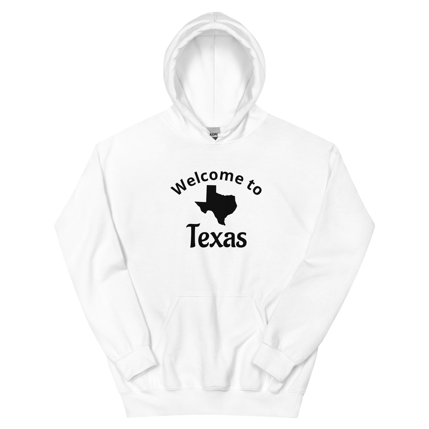 Welcome To Texas Hoodie