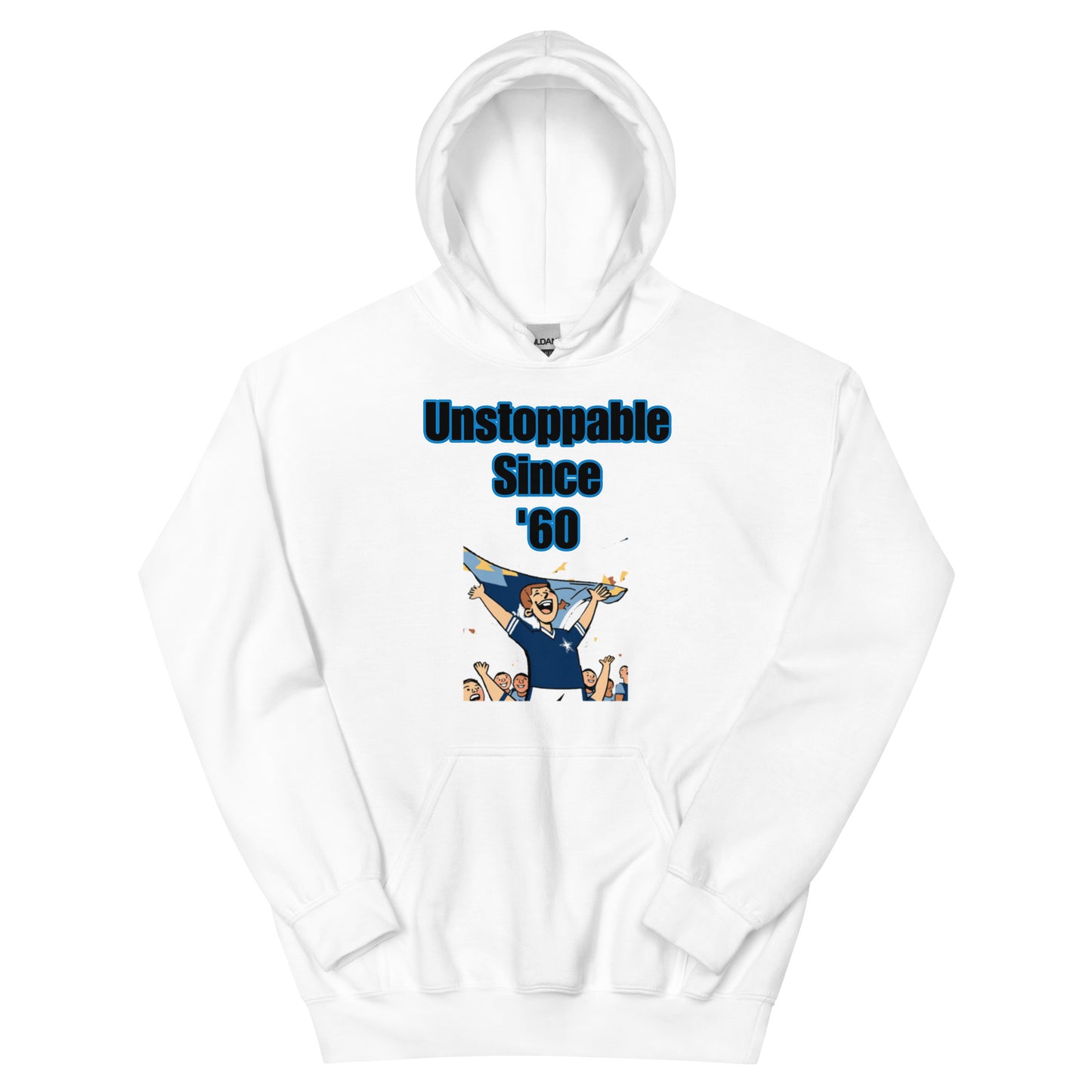 Unstoppable Since '60 Hoodie - Texy Pride