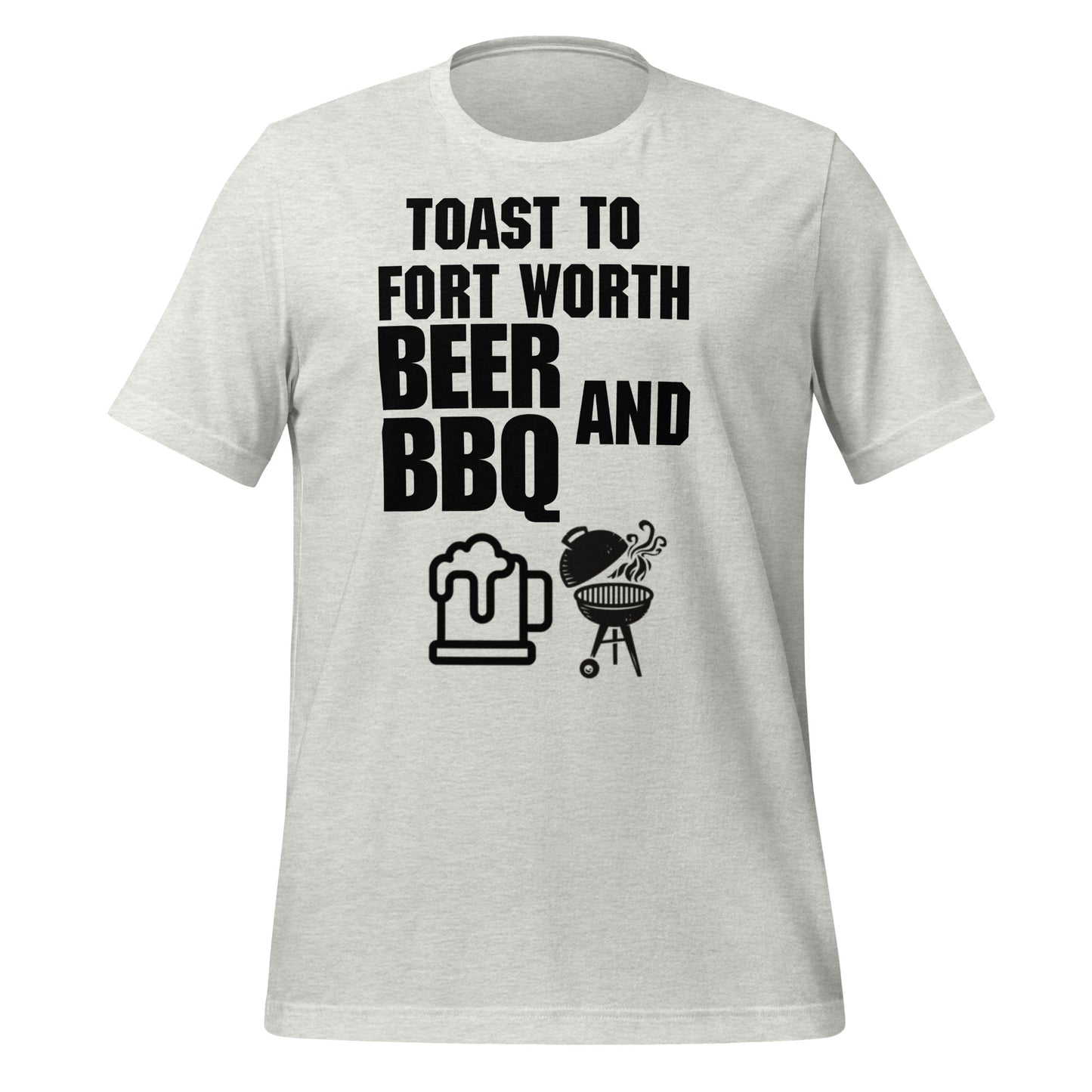 Beer and BBQ In Fort Worth T-Shirt - Texy Pride