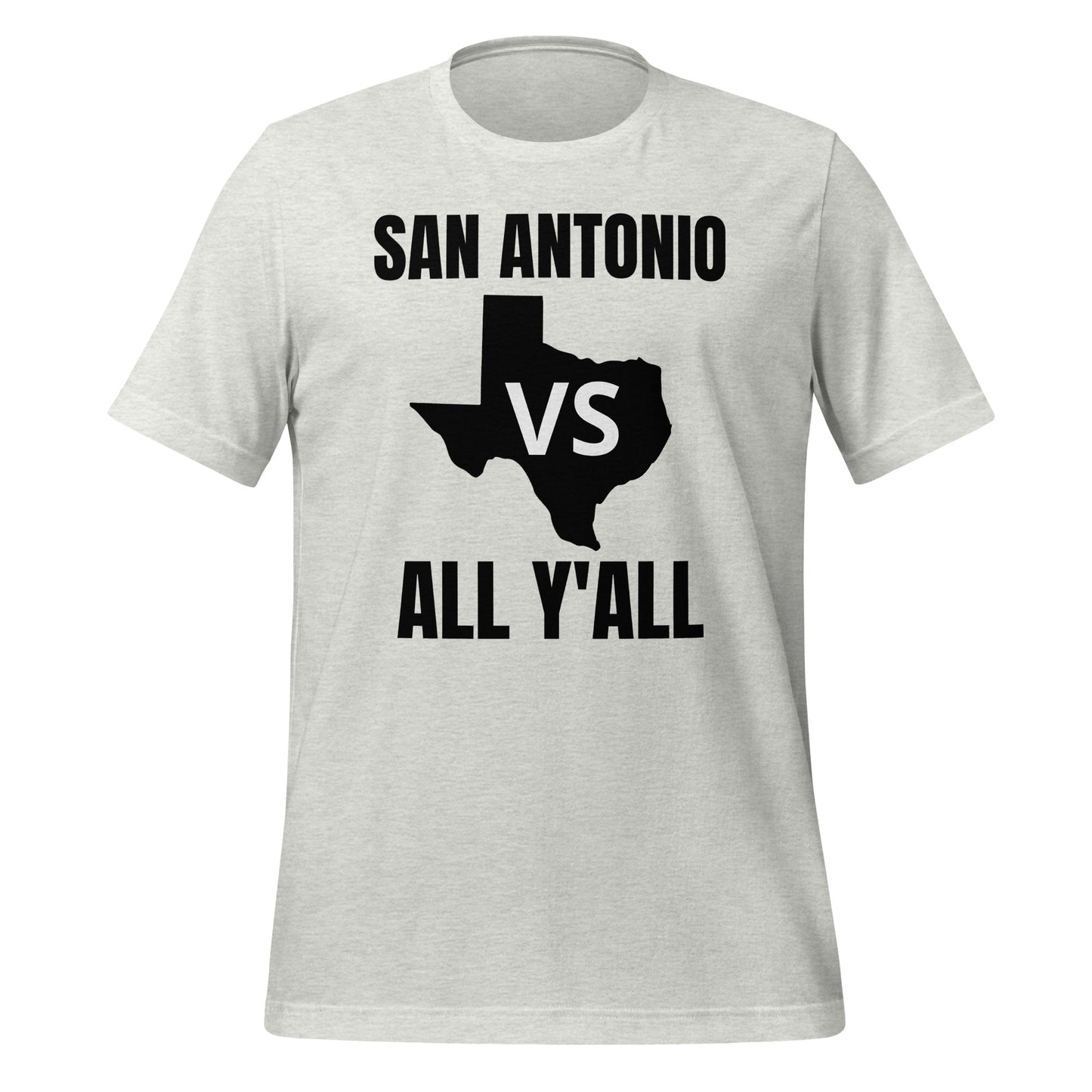 San Antonio Vs All Y'All T-Shirt - Texy Pride
