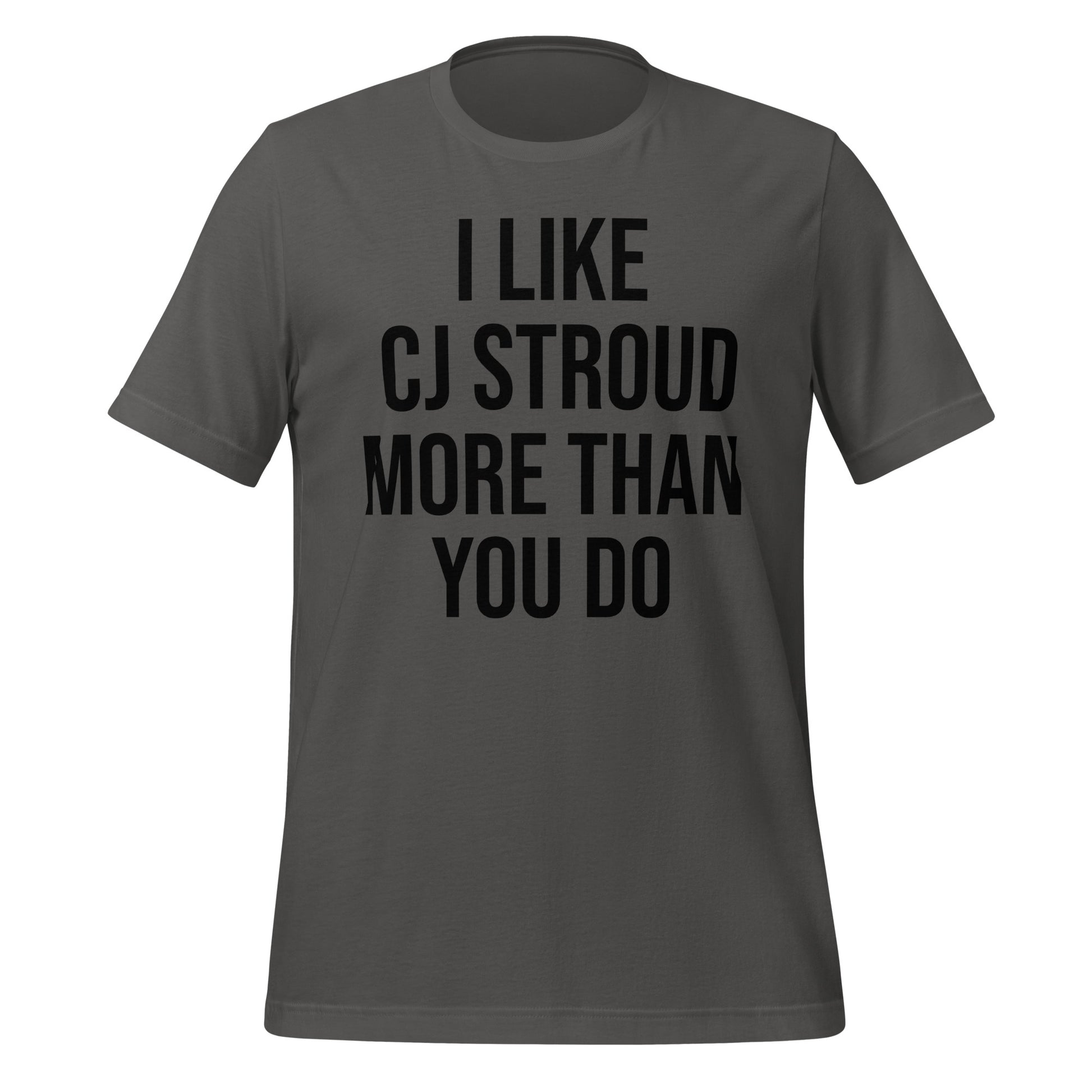 I Like CJ Stroud More Than You Do T-Shirt - Texy Pride