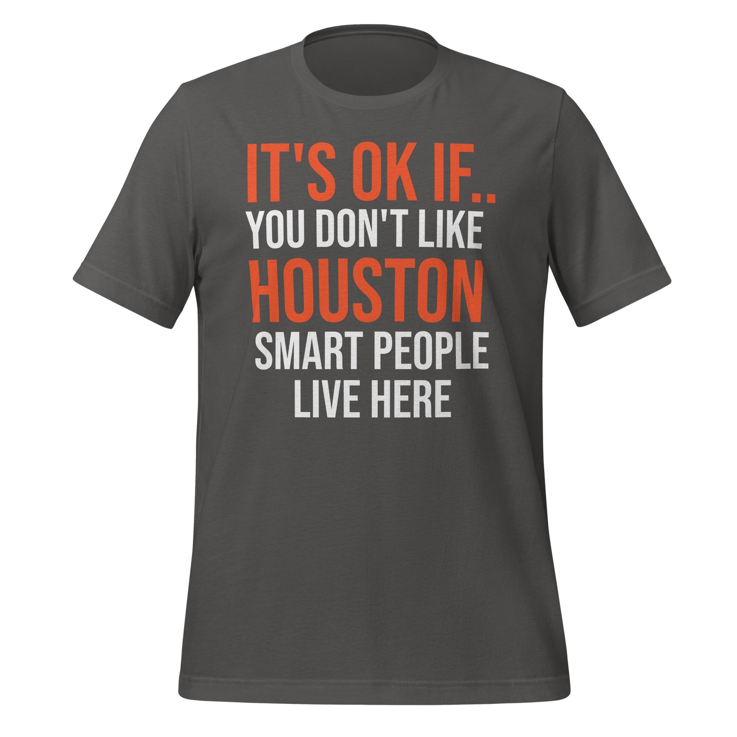 Smart People Live in Houston T-Shirt - Texy Pride