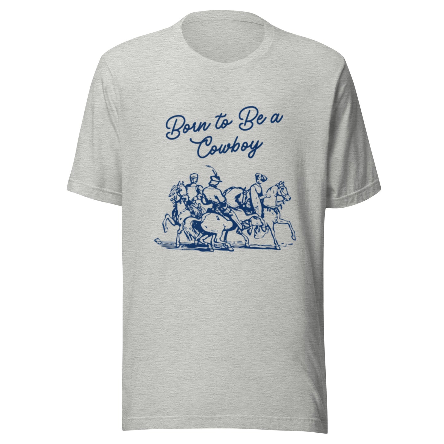 Born to be a cowboy T-Shirt