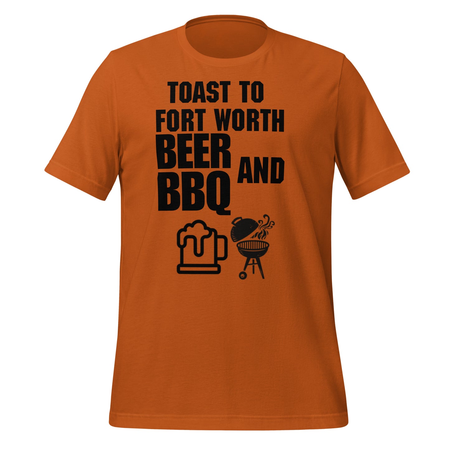Beer and BBQ In Fort Worth T-Shirt - Texy Pride