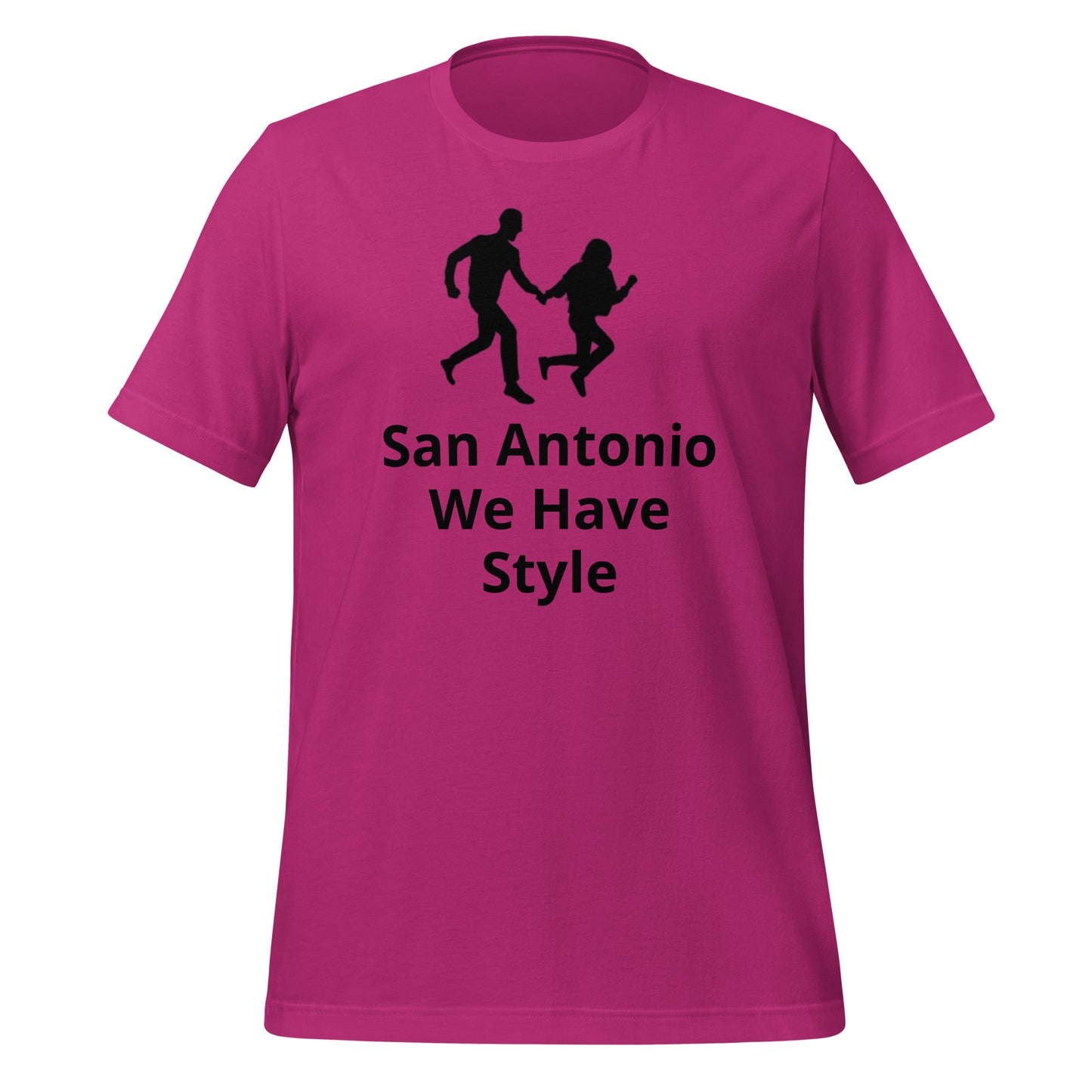 San Antonio We Have Style T-Shirt