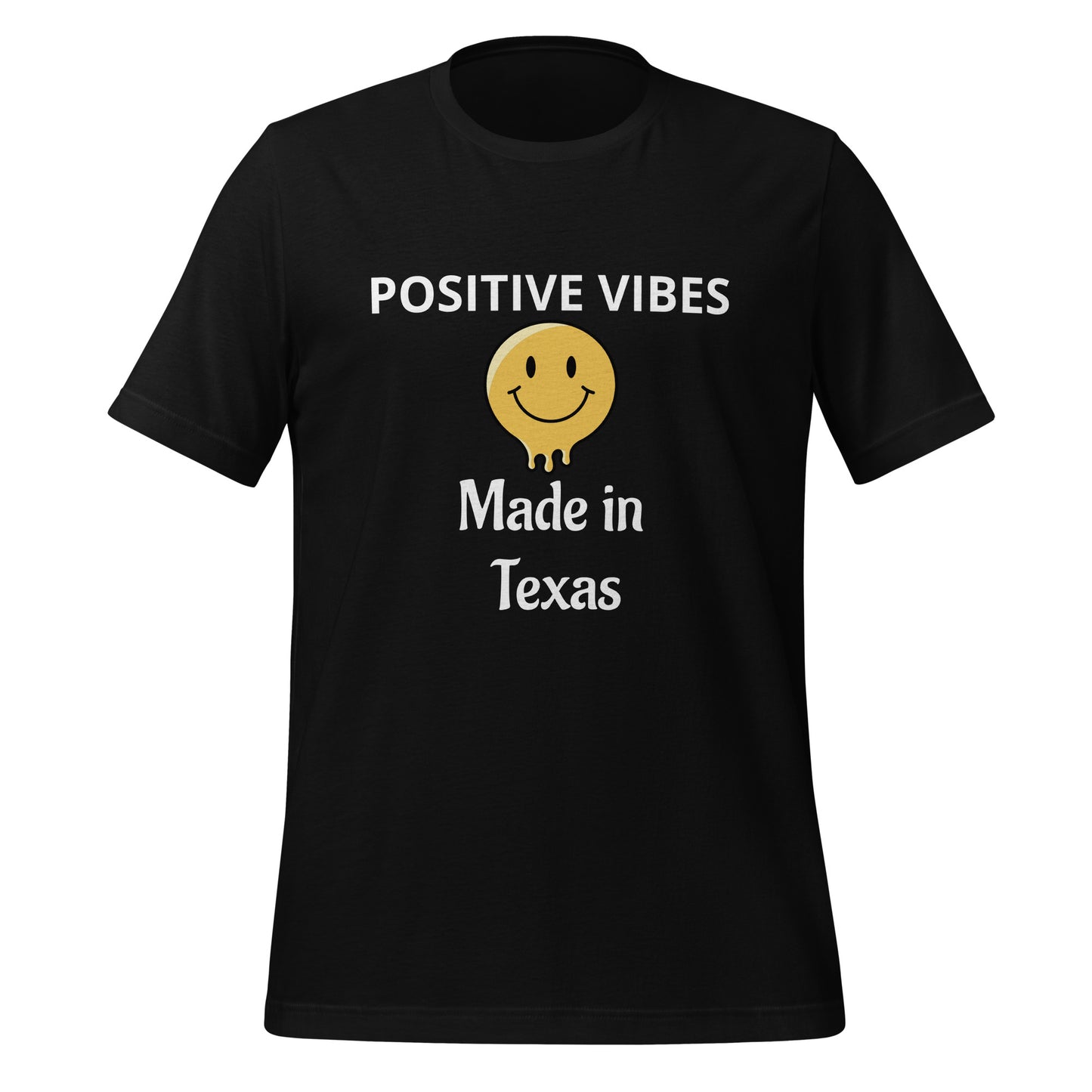 POSITIVE VIBES   Made in Texas T-Shirt