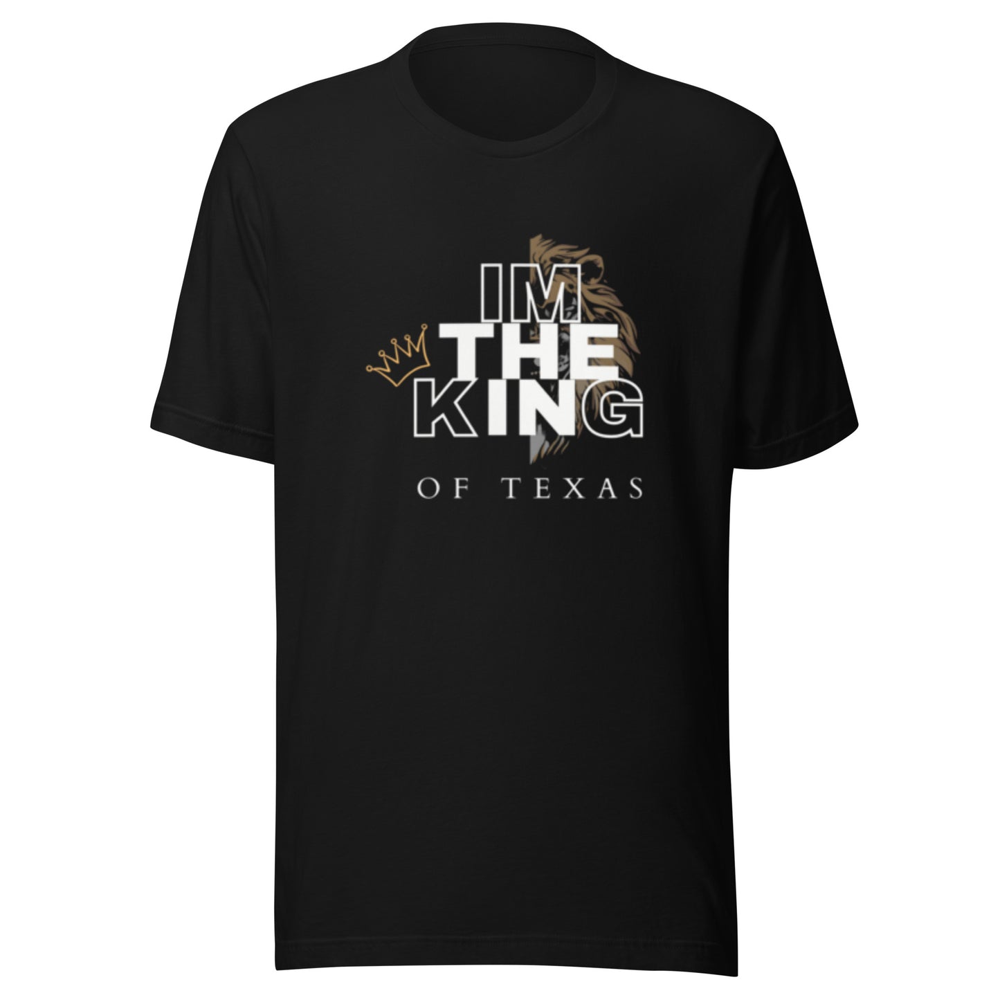 I'm the king of Texas T-Shirt