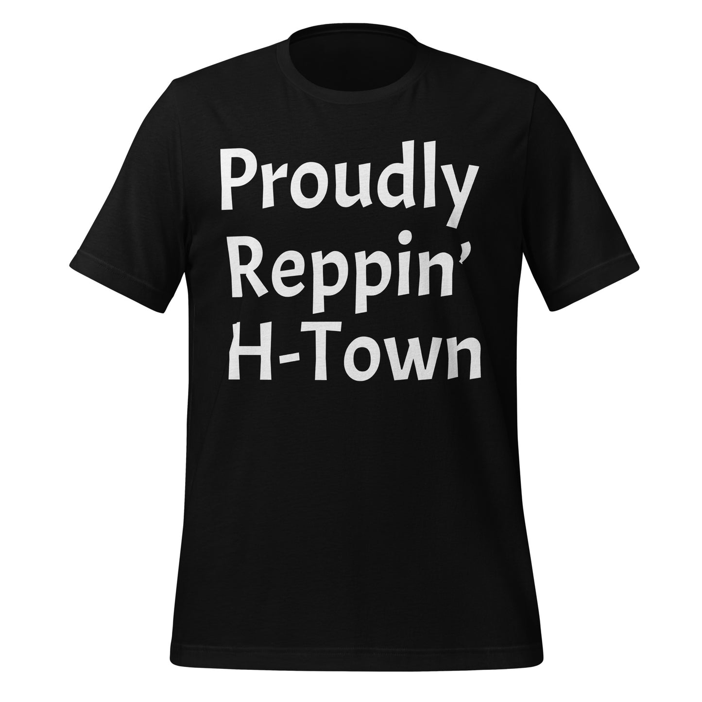 Proudly Reppin' H - Town T-Shirt - Texy Pride