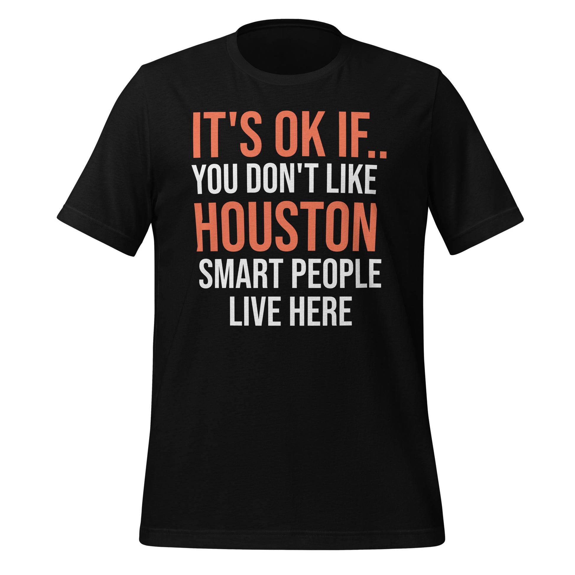 Smart People Live in Houston T-Shirt - Texy Pride