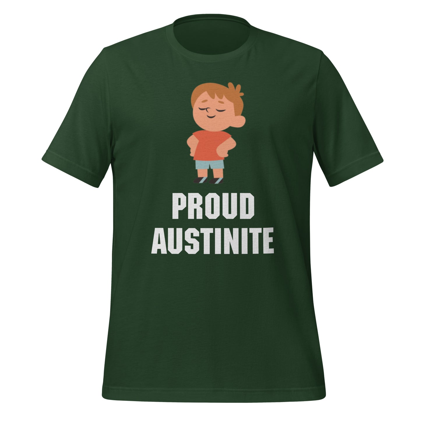 Proud Austinite T-Shirt - Texy Pride
